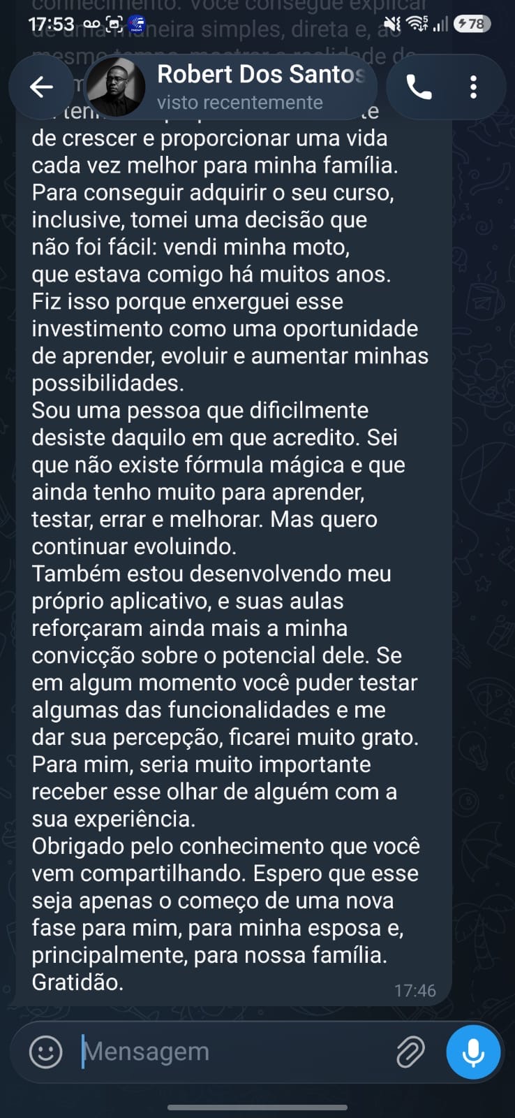 Continuação do depoimento de Robert dos Santos sobre o aplicativo que está desenvolvendo e o valor das aulas.