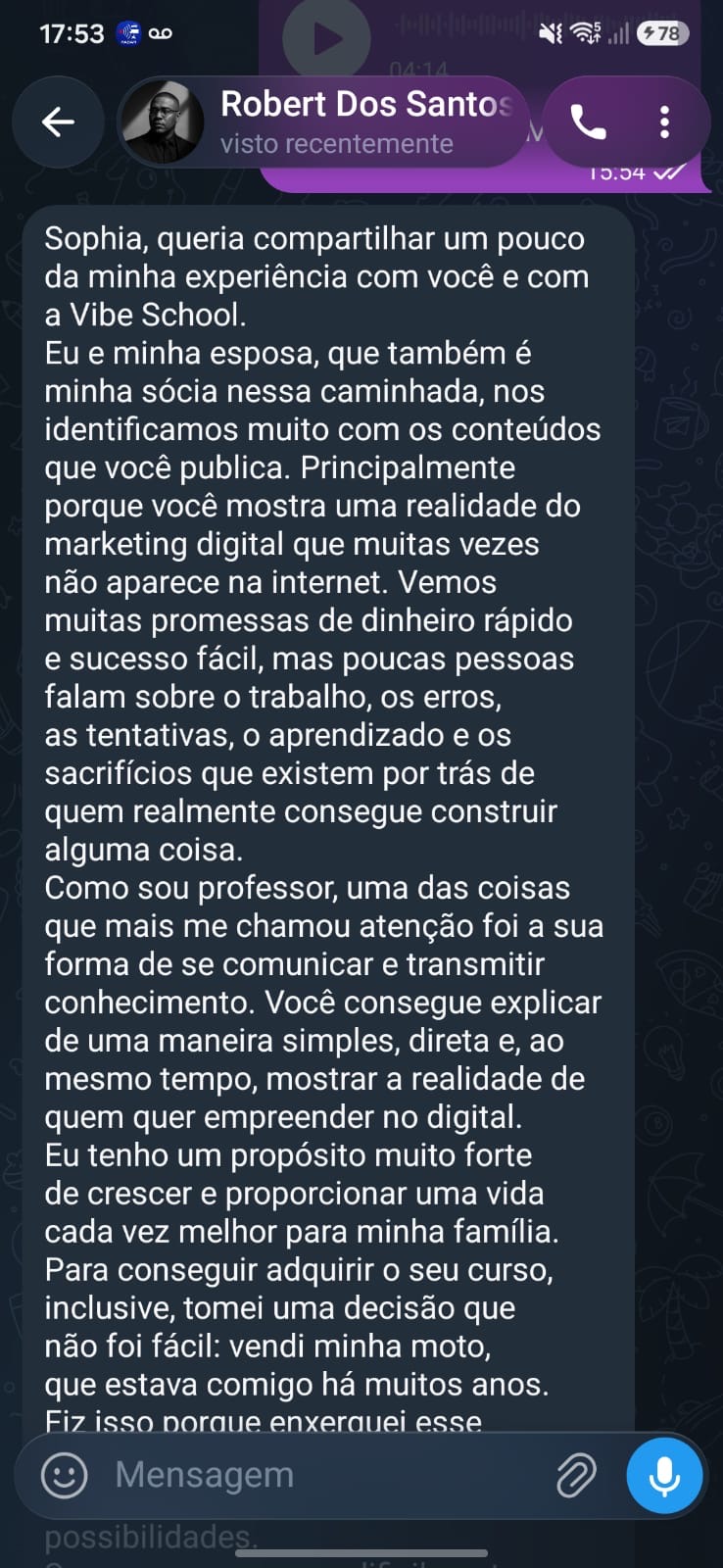 Conversa no WhatsApp em que Robert dos Santos conta que vendeu a moto para investir no curso e aprender a vender.